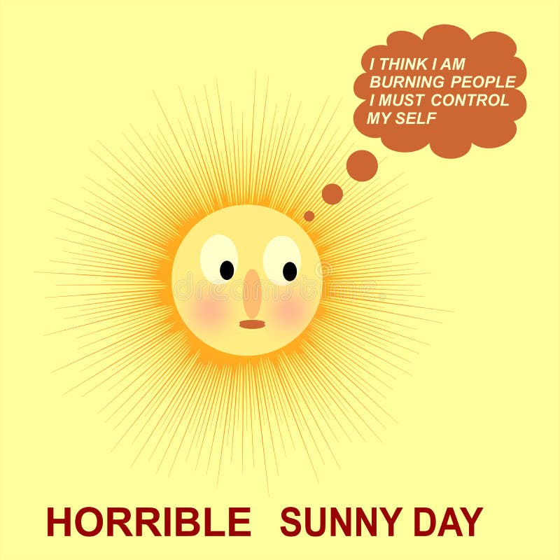 Animated message for a horrible sunny day computer generated background and wallpaper design