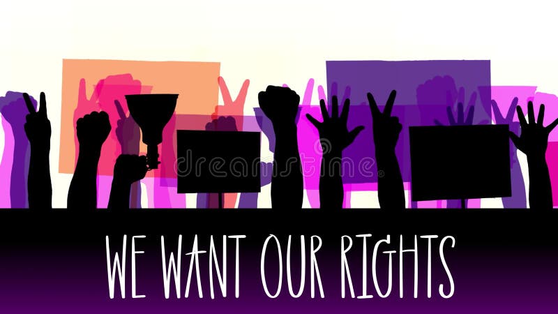 Animation with text- We Want Our Rights. black silhouettes of protesters hands that hold posters, banners, megaphones