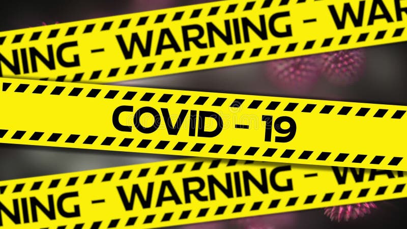 Animation of the words Covid-19 and Warning written on tape stock illustration