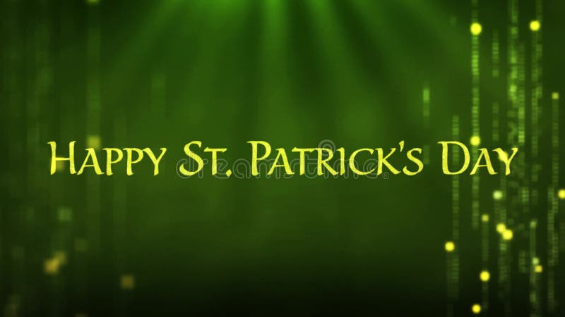 Animation of the words Happy St. Patricks Day written in green letters, green sparkling firework flying, spotlight and shimmering