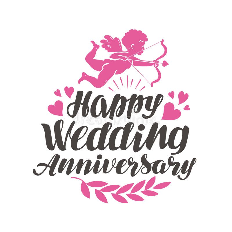 Aniversario de boda feliz Etiqueta con las letras hermosas, caligrafía Ilustración del vector stock de ilustración Aniversario de boda feliz Etiqueta con las letras hermosas, caligrafía Ilustración del vector stock de ilustración