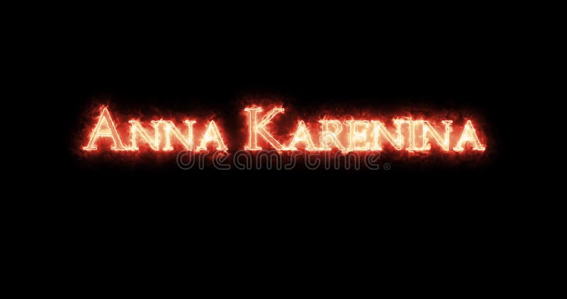 Anna karenina escrita con fuego. bucle