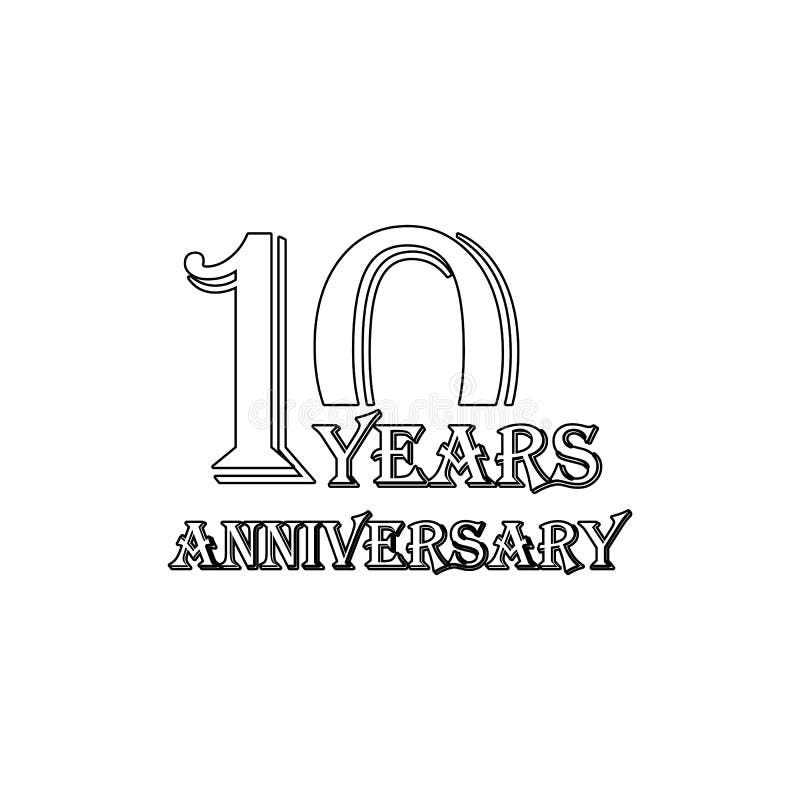 10 anos de sinal do anivers?rio Elemento da ilustra??o do anivers?rio ?cone superior do projeto gr?fico da qualidade sinais e col ilustração stock 10 anos de sinal do anivers?rio Elemento da ilustra??o do anivers?rio ?cone superior do projeto gr?fico da qualidade sinais e col ilustração stock