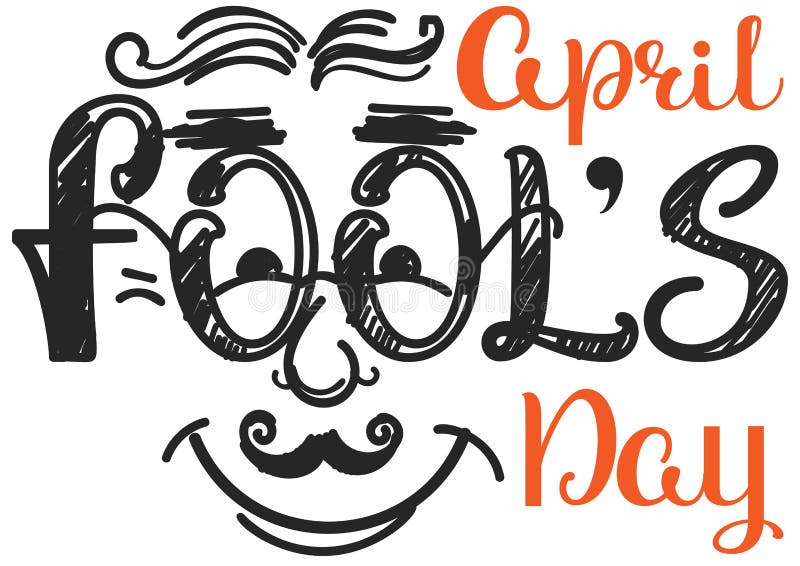 April fools day smile man face. Doodle illustration type text stock illustration April fools day smile man face. Doodle illustration type text stock illustration