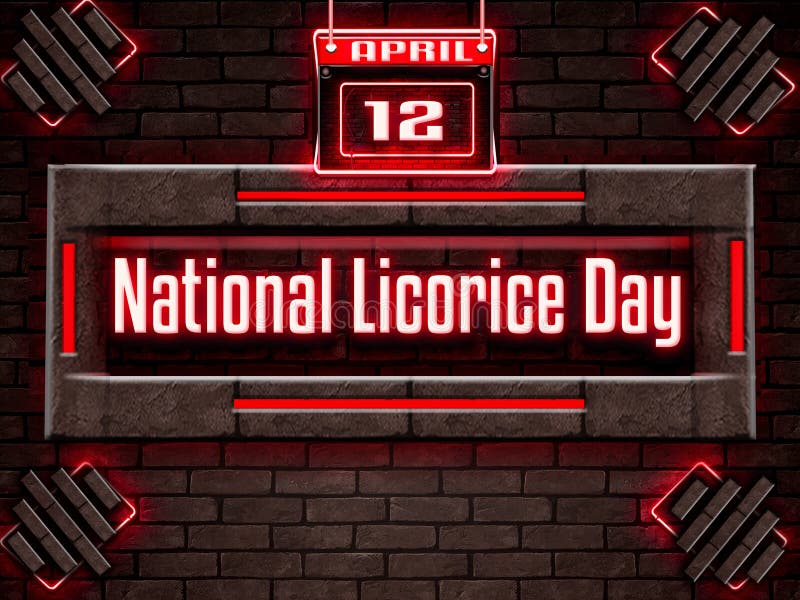 12 April, National Licorice Day, Neon Text Effect on Bricks Background