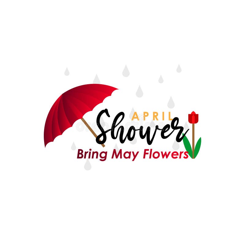 April Showers Bring May Flowers Stock Illustrations – 53 April Showers ...