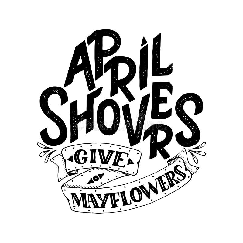 April Showers dà i mayflowers, insegna della molla Manifesto di tipografia con iscrizione Progettazione della primavera, segnante royalty illustrazione gratis April Showers dà i mayflowers, insegna della molla Manifesto di tipografia con iscrizione Progettazione della primavera, segnante royalty illustrazione gratis