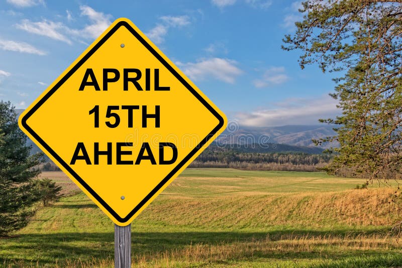April 15th Ahead Warning Sign stock image