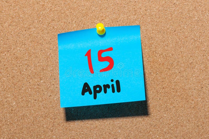 April 15th. Day 15 of month, calendar on cork notice board, business background. Spring time, empty space for text royalty free stock photos