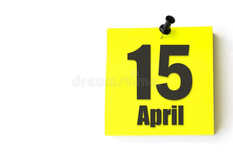 April 15th. Day 15 of month, Calendar date. Yellow sheet of the calendar. Spring month, day of the year concept stock images