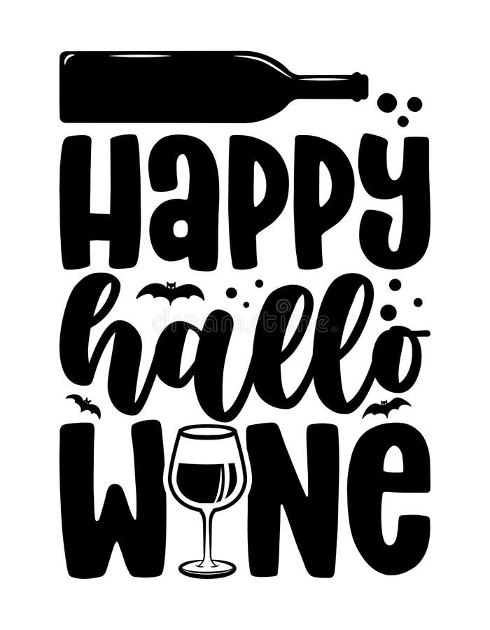 Happy Hallo Wine Halloween- Hand Drawn Vector Illustration. Stock ...