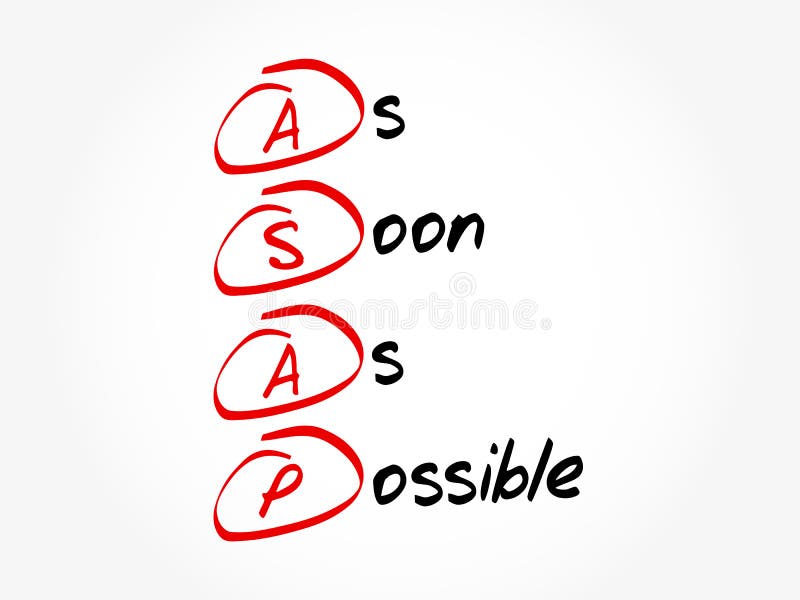 ASAP as soon as possible. As soon as possible картинки. As Slow as possible логотип. As soon as possible время. As possible as i can