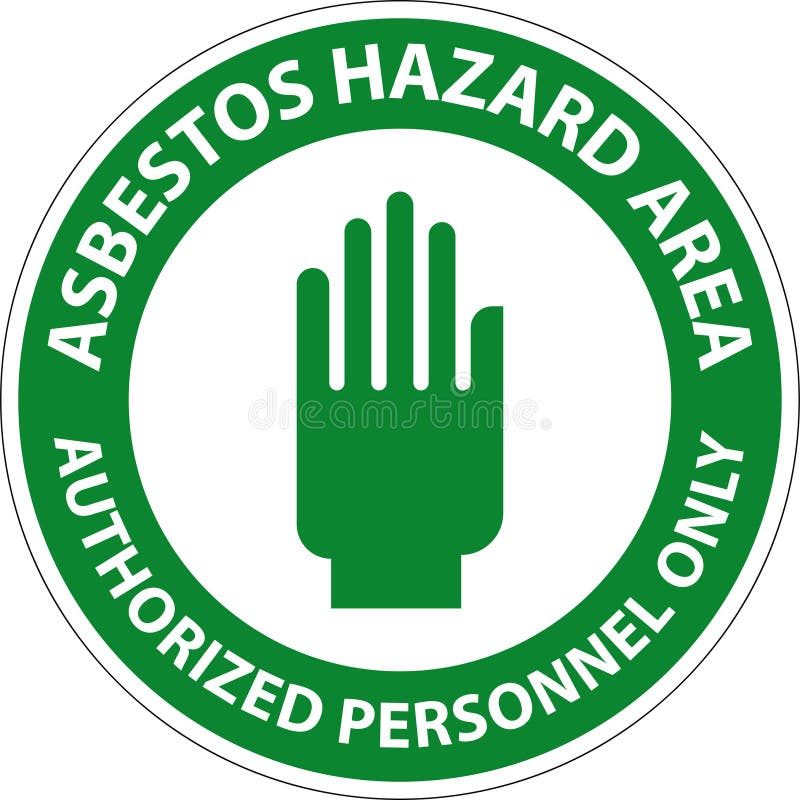 Asbestos Warning Signs Asbestos Hazard Area Authorized Personnel only