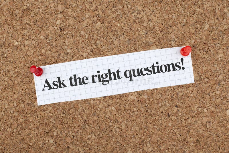 Ask The Right Questions stock photo Ask The Right Questions stock photo