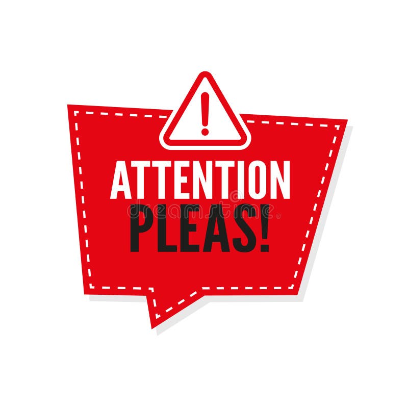 attention attention please attention attention please