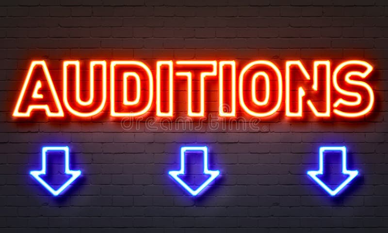 Auditions neon sign stock illustration. Illustration of stage - 54628698