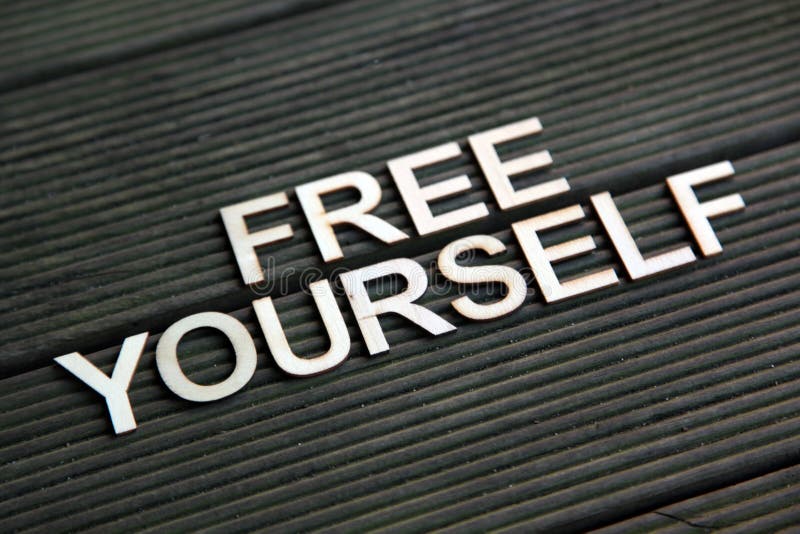 Encouraging words that says to free yourself. Encouraging words that says to free yourself