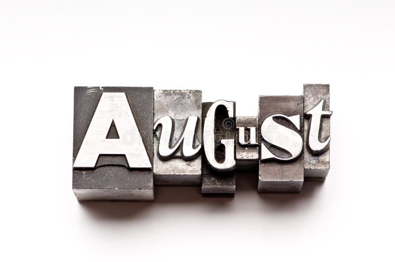 The month of August done in letterpress type on a white paper background.