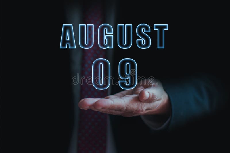 August 9th. Day 9 of Month, Announcement of Date of Business Meeting or