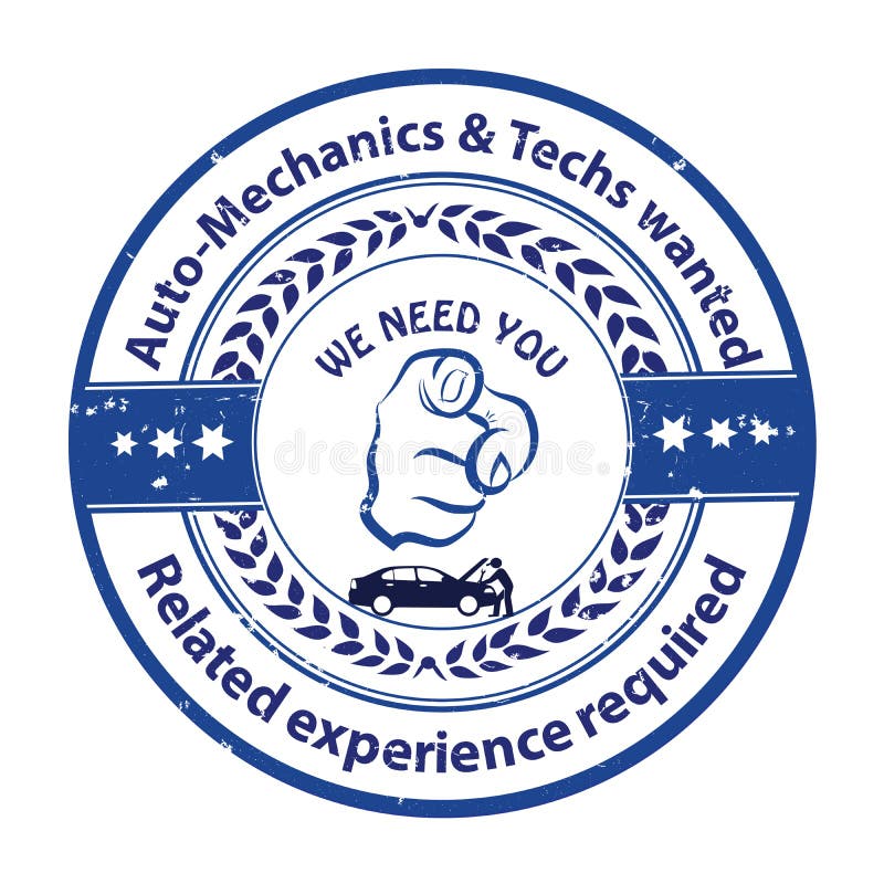 Auto Mechanics and Techs needed. Jobs opening. We are hiring - grunge business stamp / label
