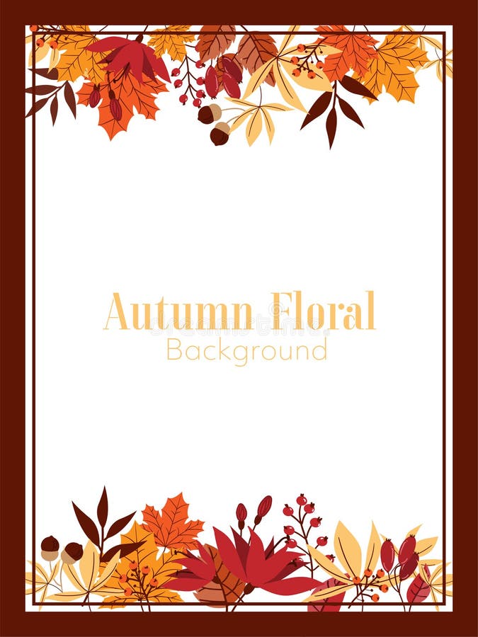 Autumn floral background of autumn leaves, flowers, acorns and berries frame.