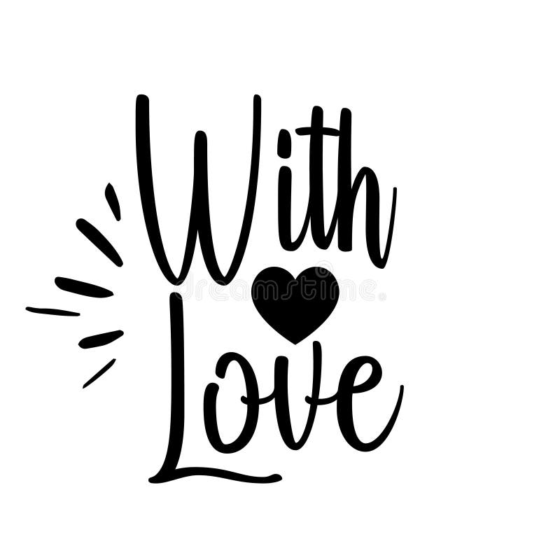 Avec la carte d'amour Affiche de motivation de lettrage Illustration d'encre Calligraphie moderne de brosse D'isolement sur le fo illustration stock Avec la carte d'amour Affiche de motivation de lettrage Illustration d'encre Calligraphie moderne de brosse D'isolement sur le fo illustration stock