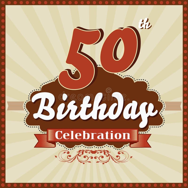 50 años de celebración, 50.a tarjeta retra del feliz cumpleaños stock de ilustración 50 años de celebración, 50.a tarjeta retra del feliz cumpleaños stock de ilustración