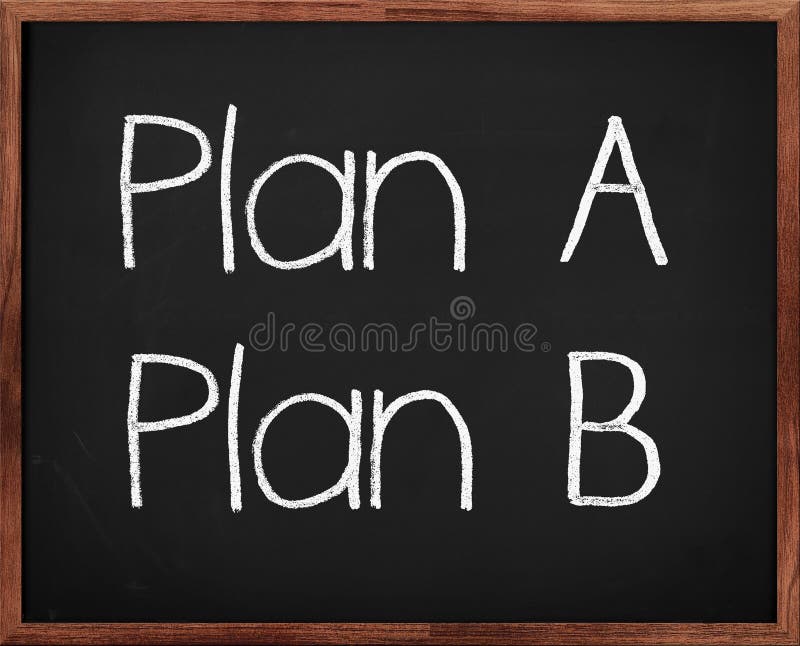 B plan