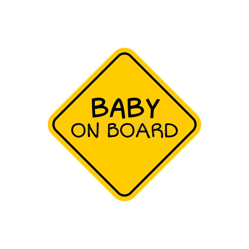 Baby on board sign icon. Child safety sticker warning emblem. Baby