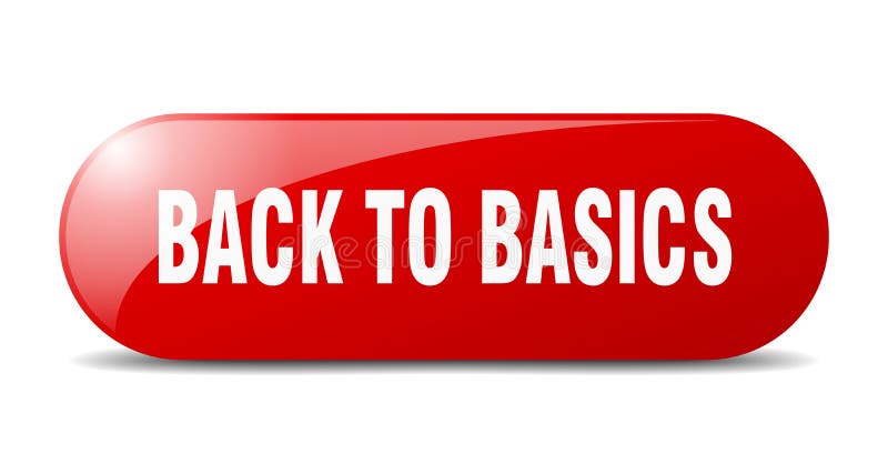 back to basics button. rounded glass sign. sticker. banner. back to basics button. rounded glass sign. sticker. banner