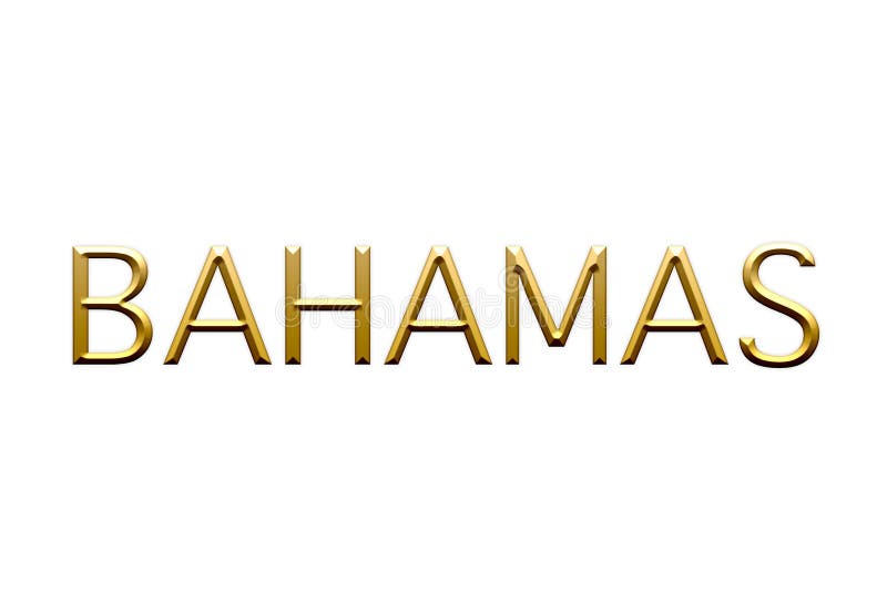 Bahamas Golden Letters, Symbol on White Background, 3D Illustration ...