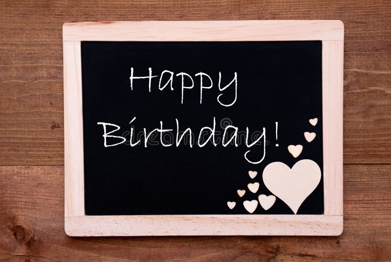 Balckboard With Wooden Heart Decoration Text Happy Birthday Wooden