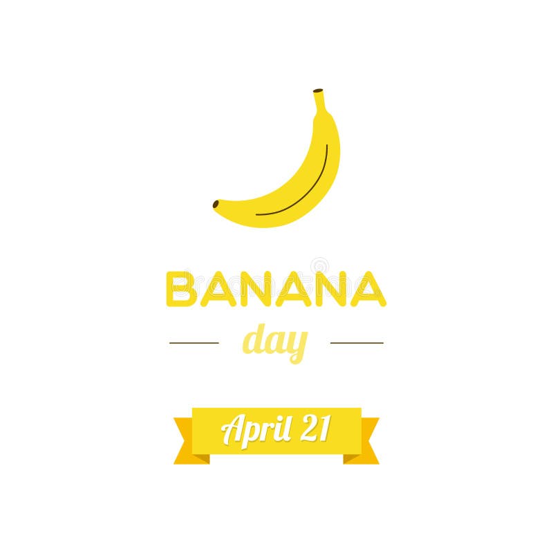 Banana Day. April 21. Vector Illustration, Flat Design Stock Vector
