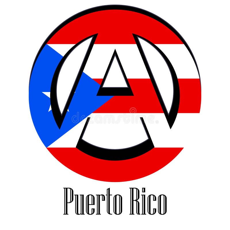 Bandeira de Porto Rico do mundo sob a forma de um sinal da anarquia ilustração do vetor Bandeira de Porto Rico do mundo sob a forma de um sinal da anarquia ilustração do vetor