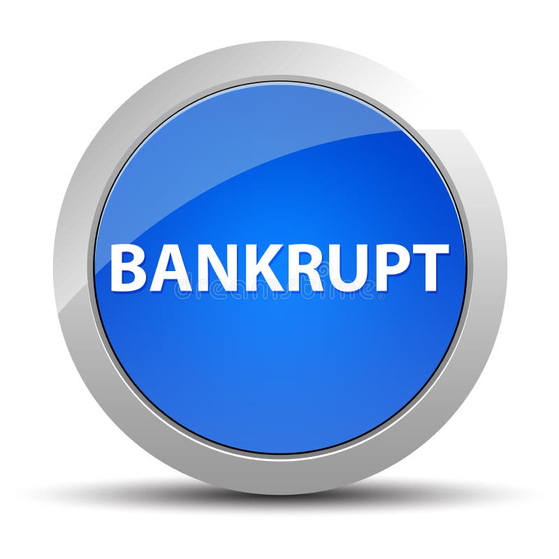 Bankrutt blå rund knapp stock illustrationer Bankrutt blå rund knapp stock illustrationer