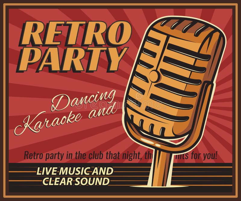 The poster in vintage style on a retro party banner, invitation, flyer, advertising. Vector illustration of retro disco and dance. Old microphone. The poster in vintage style on a retro party banner, invitation, flyer, advertising. Vector illustration of retro disco and dance. Old microphone.