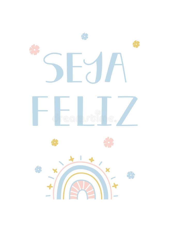 Today is a Perfect Day To Be Happy in Portuguese. Lettering. Ink  Illustration. Modern Brush Calligraphy Stock Illustration - Illustration of  poster, quote: 202539974