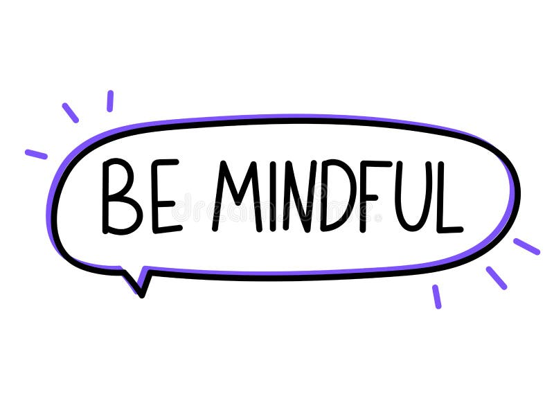 Be Mindful. Card With Calligraphy. Hand Drawn Modern Lettering