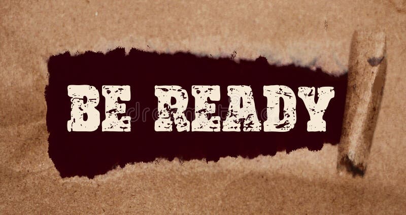 Be Ready Words Appearing Behind Torn Brown Paper. Business Startup or ...