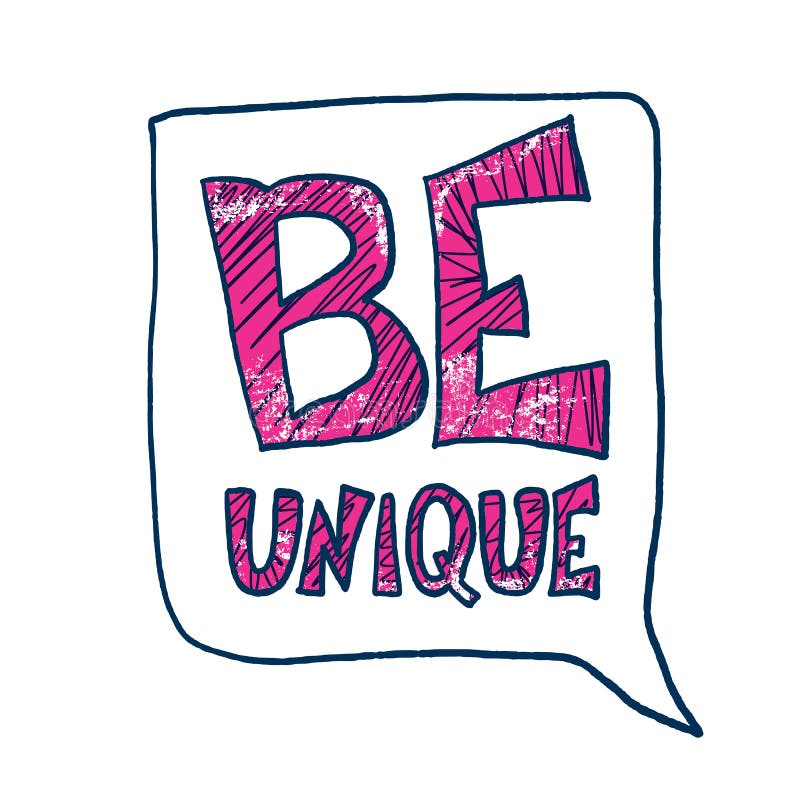 Be Unique Phrase. Vector Design Quote. Stock Vector - Illustration of
