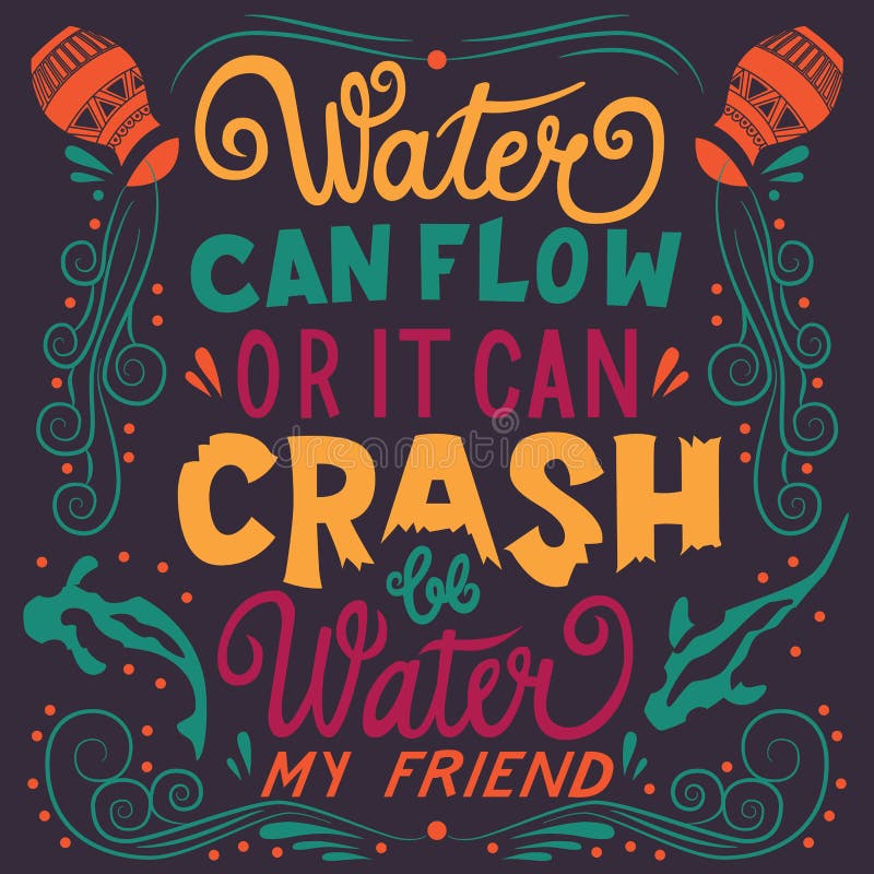 Be Water My Friend, Hand Lettering Typography Modern Poster Design ...
