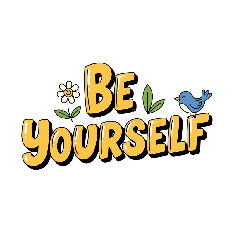 Be Yourself - Inspirational Quote with Cute Elements stock illustration
