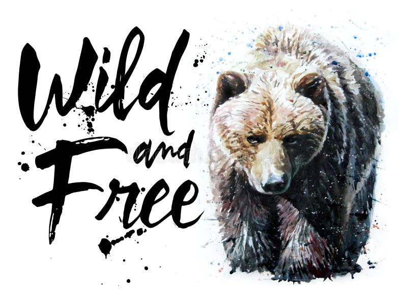 Bear watercolor predator animals wildlife, wild and free wildlife print for t-shirt