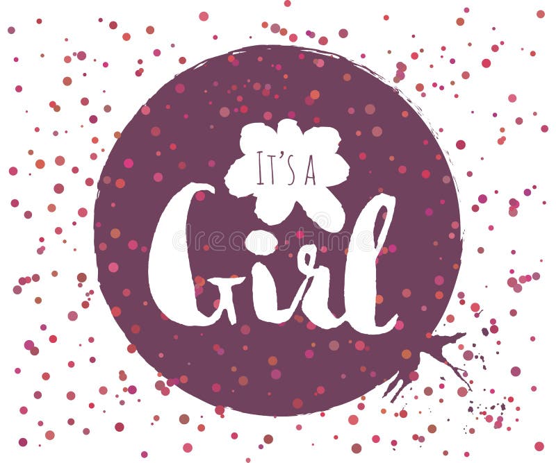 Beautiful confetti poster with quotes lettering its a girl. Vector stock illustration Beautiful confetti poster with quotes lettering its a girl. Vector stock illustration