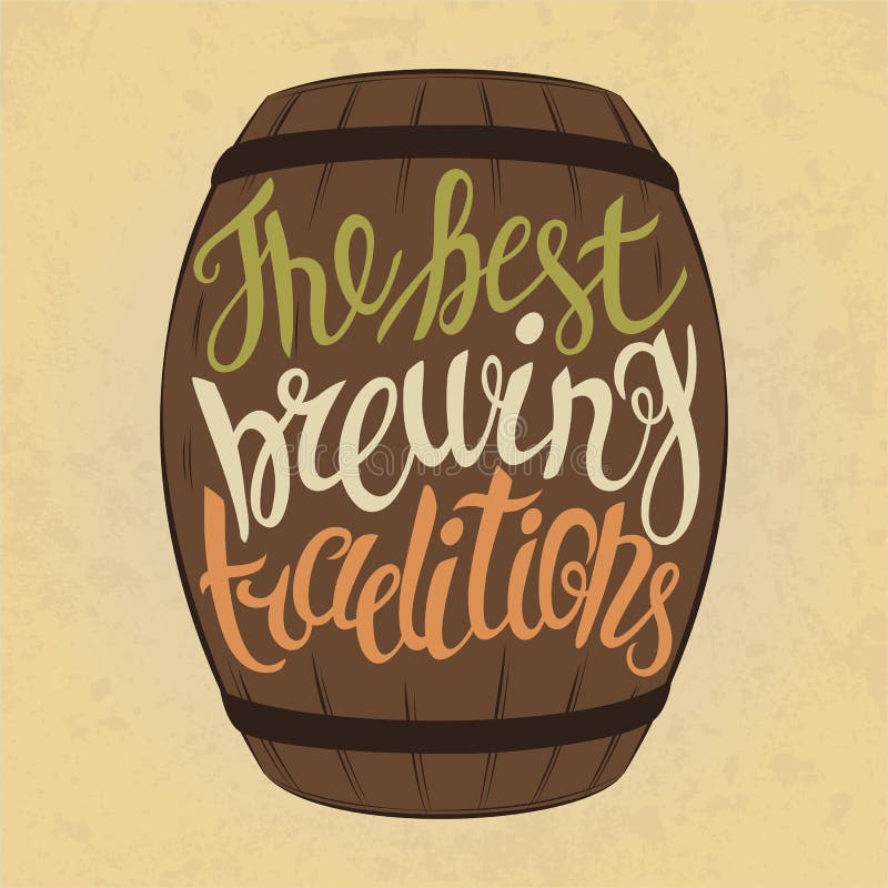 Beer keg with letters for best brewing traditions