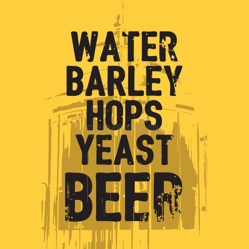Beer Water Barley Hops Yeast Quote Stock Vector Illustration of