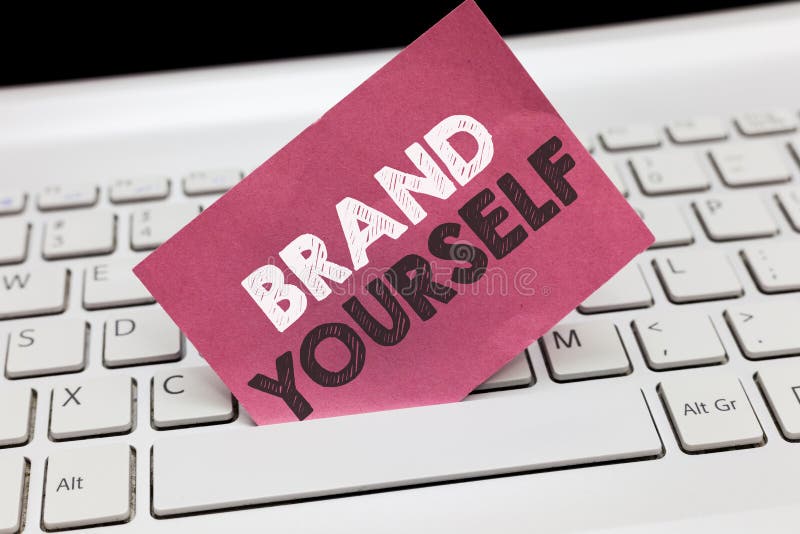 Conceptual hand writing showing Brand Yourself. Business photo showcasing Develop a unique professional identity Personal product. Conceptual hand writing showing Brand Yourself. Business photo showcasing Develop a unique professional identity Personal product.