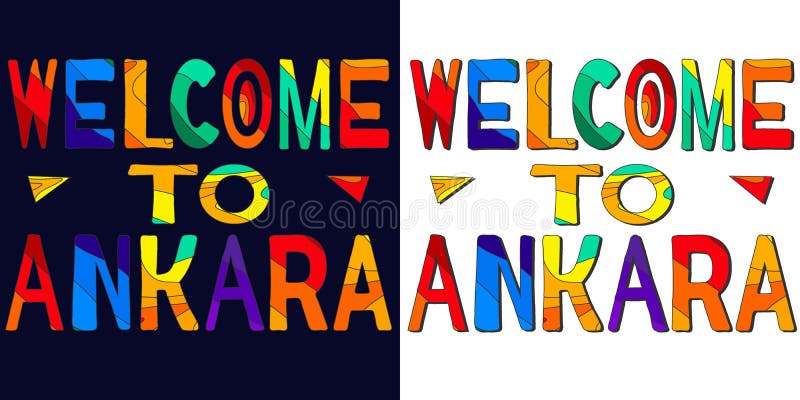 Benvenuto ad Ankara - iscrizione luminosa? olorful Ankara è capitale della Turchia Metta 2 in 1 illustrazione di stock