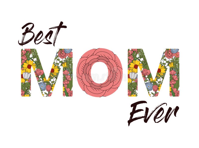 https://thumbs.dreamstime.com/b/best-mom-ever-vector-illustration-graphic-design-best-mom-ever-112302739.jpg