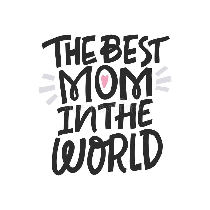 Best mom ever Stock Illustration by ©Maryart #110285022